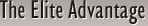 The Elite Advantage